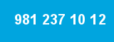 981 237 10 12